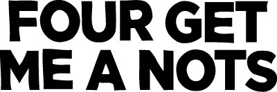 FOUR GET ME A NOTSロゴ